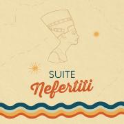 SUITE NEFERTITI